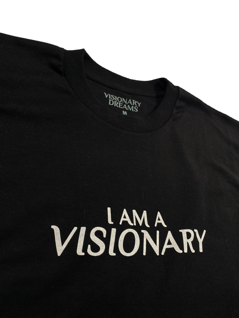 I AM A VISIONARY